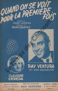 Partition de la chanson : Quand on se voit pour la première fois      Souris dansent (Les)  . Ventura Ray,Cereda Claudine - Coquatrix Bruno - Lanjean ...