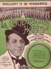 Partition de la chanson : Wouldn't it be wonderful Avec Ted Lewis, Alice Day, Ann Pennington, Lawrence Grant, Julia Swane Gordon, Otto Hoffman, ...