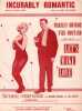 Partition de la chanson : Incurably romantic      Let's Make Love ( Le Milliardaire )  . Montand Yves,Monroe Marilyn - Van Heusen James - Cahn Sammy