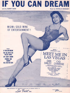 Partition de la chanson : If you can dream Avec Cyd Charisse Meet me in Las Vegas