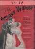 Partition de la chanson : Vilia Avec Mac Donald     Veuve joyeuse (La)  (The Merry Widow )- Film  . Chevalier Maurice,MacDonald Jeanette -  - 