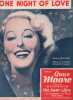 Partition de la chanson : One night of love      Nuit d'amour (Une)( One night of love )  . Moore Grace - Schertzinger Victor - Kahn Gus