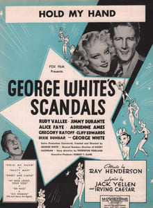 Partition de la chanson : Hold my hand Avec Rudy Vallee, Jimmy Durante, Alice Faye, Adrienne Ames, Gregory Ratoff, Cliff Edwards, Dixie Dunbar et George White George whithe's scandals 1934
