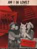 Partition de la chanson : Am i in love ? Avec Bob Hope, Jane Russel, Roy Rogers     Son of paleface  .  - Brooks Jack - Brooks Jack