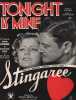 Partition de la chanson : Tonight is mine Avec Irene Dunne, Richard Dix     Stingaree  .  - Harling Frank - Kahn Gus