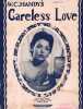 Partition de la chanson : Careless love        . Horne Lena - Handy W.C. - Handy W.C.