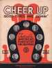 Partition de la chanson : Cheer up good times are comin'        . Rapp Barney,Smith Ballew,Garber Jan,Lanin Howard,Specht Paul,Johnston Merle,Lown ...