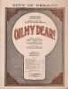 Partition de la chanson : City of my dreams      Oh, my dear !  Princess Theatre New York.  - Hirsch Louis Achille - Wodehouse P.G.