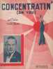 Partition de la chanson : Concentratin' ( On you )        . Holst Ernie - Waller Thomas - Razaf Andy