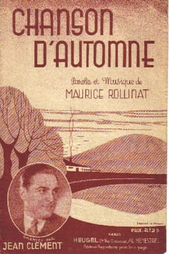 Partition de la chanson : Chanson d'automne . Clément Jean - Rollinat Maurice - Rollinat Maurice