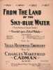 Partition de la chanson : From the Land of the Sky Blue Water        .  - Cadman Charles Wakefield - Eberhart Nelle Richmond