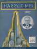 Partition de la chanson : Happy times From Radio City's Music Hall First New York production  Presented by Roxy       Radio City Music Hall.  - Mc ...