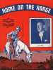 Partition de la chanson : Home on the range Chanson traditionnelle , officiellement adopté comme hymne de l'État du Kansas le 30 juin 1947 et est ...