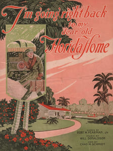 Partition de la chanson : I'm going right back to my dear old Florida home Arrangement de Chas M. Schmidt