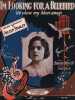 Partition de la chanson : I'm looking for a Bluebird ( To chase my blues away )        . Stanley Aileen - Rich Fred - Merrill Blanche