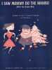 Partition de la chanson : I saw mommy do the mambo ( With you know who )       Chanson de Noël .  - Connor Tommie,Stillman Al.,Allen Robert - Connor ...