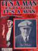 Partition de la chanson : It's a man, Every time, it's a man        . Mc Kinley Neil - Mc Hugh Jimmy,Dubin Al.,Dash Irwin - Dubin Al,McHugh Jimmy,Dash ...