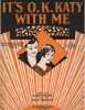 Partition de la chanson : It's O.K. Katy with me        .  - Nelson ED. - Pease Harry