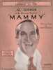 Partition de la chanson : Looking at you ( Across the breakfast table )      Mammy ( Le Chanteur de jazz )  . Jolson AL. - Berlin Irving - Berlin ...