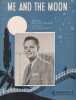 Partition de la chanson : Me and the Moon        . Farrel James - Handman Lou - Hirsch Walter