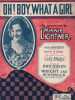 Partition de la chanson : Oh ! Boy, what a girl Messrs Shubert in conjunction with Rufus Le Maire present The Continental Revue " Gay Paree "        . ...