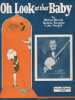 Partition de la chanson : Oh look at that Baby        . Reser Harry - Hirsch Walter,Krueger Bennie,Verges Joe - Hirsch Walter,Krueger Bennie,Verges ...