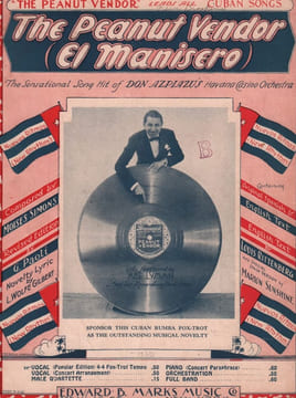 Partition de la chanson : Peanut vendor (The)( El Manisero ) Edition originale américaine , partition piano et chant;photo de Abel Lyman en couverture ...