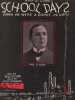 Partition de la chanson : School days ( When we were a Couple of Kids )        . Cobb Will D. - Edwards Gus. - Cobb Will D.