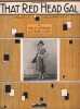 Partition de la chanson : That Red Head Gal Sur la couverture de la partition, photo de l'interprète Ruth Roye       . Roye Ruth - Lodge Henry,Van and ...