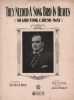 Partition de la chanson : They Needed A Song Bird In Heaven ( so god took Caruso away ) Chanson dédiée à la mémoire de Caruso avec son portrait sur la ...