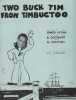 Partition de la chanson : Two Buck Tim from Timbuctoo Edition originale de cette partition piano , chant. . Sur la couverture illustrée , photo de de ...