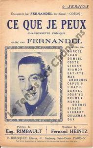 Partition de la chanson : Ce que je peux Marges légèrement insolées Chanson comique . Fernandel - Heintz Fernand - Rimbault Eugène