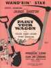 Partition de la chanson : Wand'rin' star Cheryl Crawford presents James Barton in " Paint your Wagon " with Olga San Juan and Tony Bavaar     Paint ...