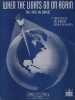 Partition de la chanson : When the Lights go on again ( All over the World ) Edition originale américaine , partition piano et chant; la chanson ...