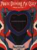 Partition de la chanson : You're Driving Me Crazy ( What Did i Do ? ) Edition originale américaine , partition piano et chant       .  - Donaldson ...
