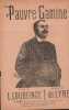 Partition de la chanson : Pauvre Gamine Amédée abel Pignet dit Abel Gay compositeur et éditeur, représenté sur la couverture       .  - de Lyre - ...