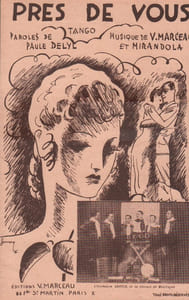 Partition de la chanson : Près de vous l'illustration a été conçue par Léopold Simons ( Auteur, comédien et illustrateur ). En photo l'orchestre Bertin, de la chorale de Montluçon