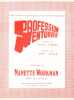 Partition de la chanson : Profession Aventurier Th&egrave;me principal et g&eacute;n&eacute;rique du film " Profession Aventurier "     Profession Aventurier  . Workman ...