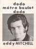 Partition de la chanson : Dodo m&eacute;tro boulot dodo        . Mitchell Eddy - Papadiamandis Pierre - Moine Claude