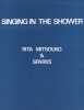 Partition de la chanson : Singing in the shower        . Mitsouko Rita - Mael Ron et Russel - Mael Ron et Russel