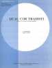 Partition de la chanson : Qual cor Tradisti " Qual cor Tradisti " d'apr&egrave;s " La Norma " de Vincenzo Bellini ; arrangement de Roger Loubet       . ...