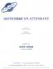 Partition de la chanson : Septembre en attendant        . Noir D&eacute;sir - Vidalenc Fr&eacute;d&eacute;ric - Cantat Bertrand