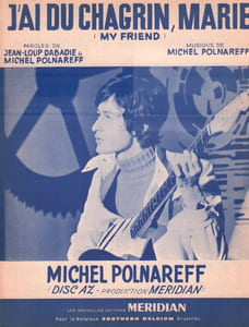 Partition de la chanson : J'ai du chagrin, Marie