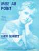 Partition de la chanson : Mise au point        . Quartz Jakie - Anfosso G&eacute;rard - Quartz Jakie