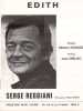Partition de la chanson : Edith En hommage &agrave; Edith Piaf et Marguerite Monnot       . Reggiani Serge - Legrand Michel - Dr&eacute;jac Jean