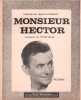 Partition de la chanson : Monsieur Hector        . Rogers - Roche Pierre - Morand Francis