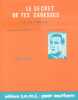 Partition de la chanson : Secret de tes caresses (Le)( Le Tue Carezze )        . Rossi Tino - Ala Sergio - Varna Henri,Marc-Cab,Moretti M.