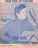 Partition de la chanson : Pour tous les &eacute;coliers        . Roze Yves - Jil et Jan - Jil et Jan