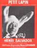 Partition de la chanson : Petit lapin        . Salvador Henri - Salvador Henri - T&eacute;z&eacute; Maurice