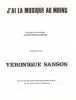 Partition de la chanson : J'ai la musique au moins        . Sanson V&eacute;ronique - Sanson V&eacute;ronique - Sanson V&eacute;ronique